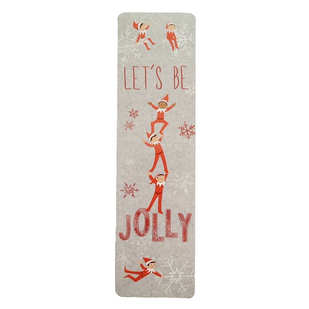 Elf on Shelf 2017 Bookmark, Be Jolly Christmas Tradition, Raymond Geddes # 20369
